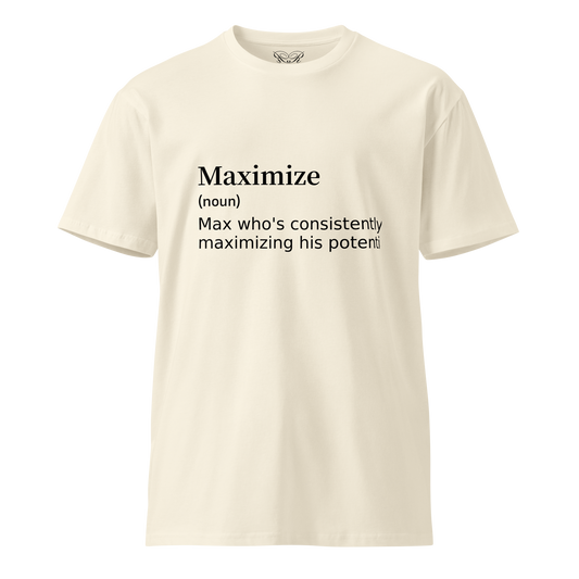 Premium t-shirt "Maximize"